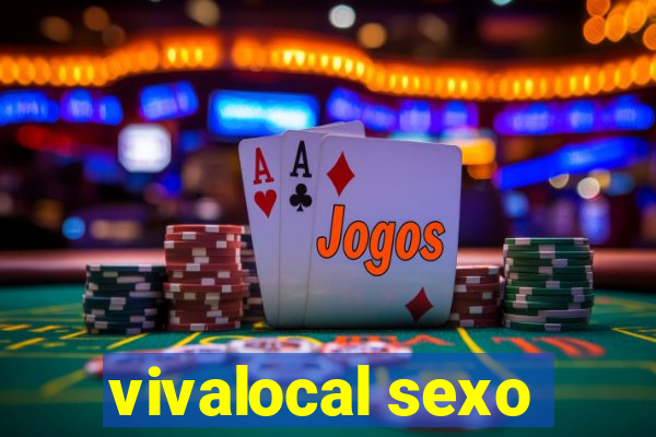 vivalocal sexo